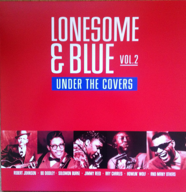 LONESOME + BLUE VOL. 2 - UNDER THE COVERS